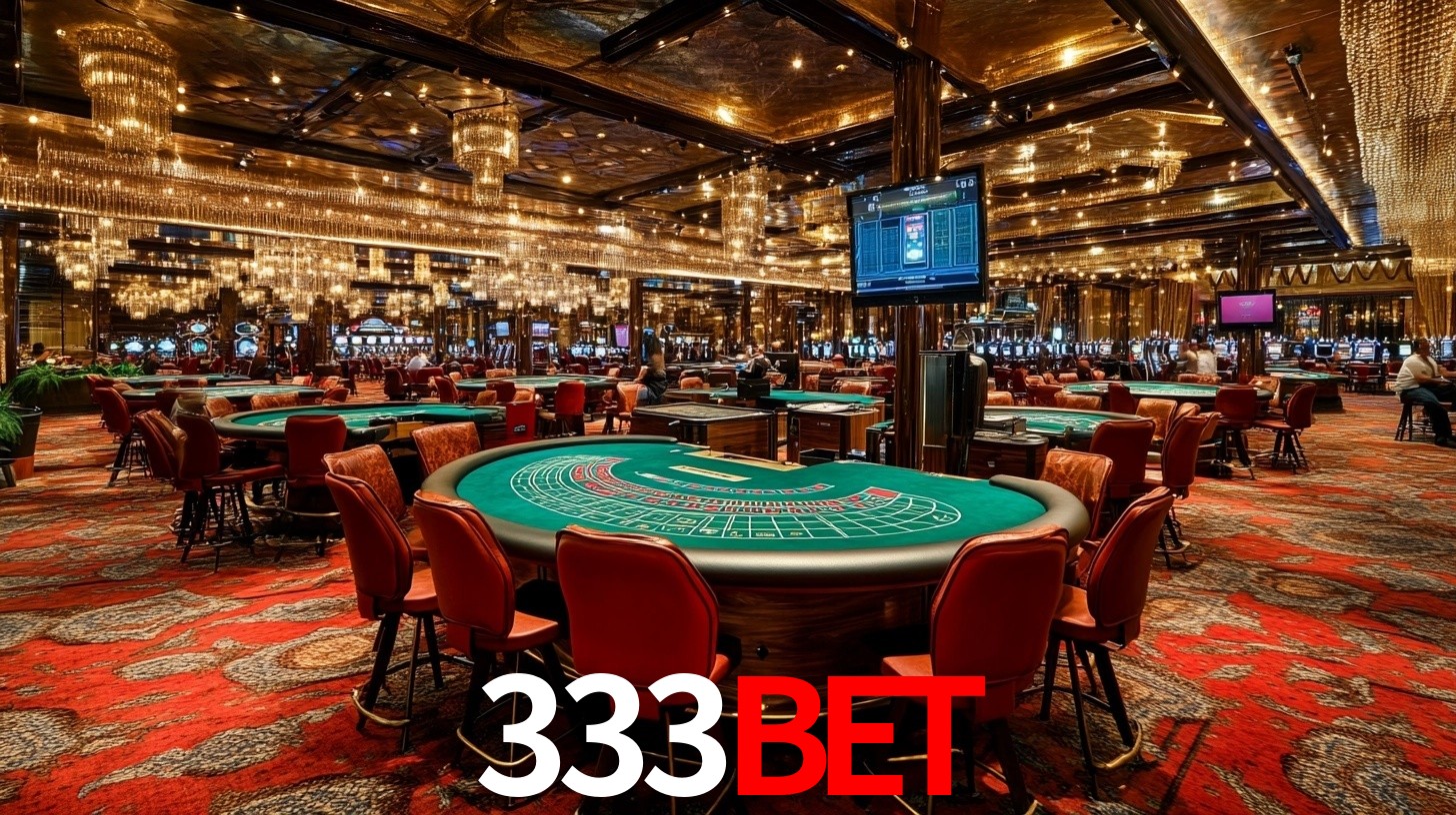 333bet - Aposta Real no Cassino VIP - 333bet.com